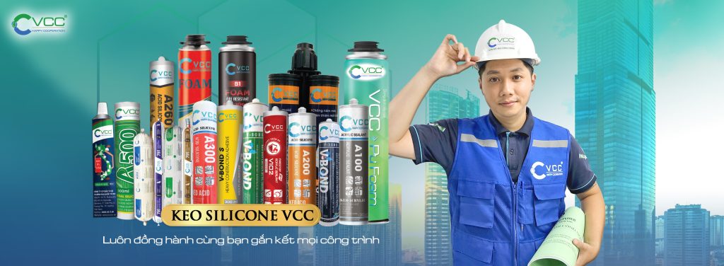 VCC luôn đồng hành cùng bạn gắn kết các công trình VCC Sealant Sản xuất phân phối keo silicone và chất kết dính chuyên nghiệp VCC luôn đồng hành cùng bạn gắn kết các công trình