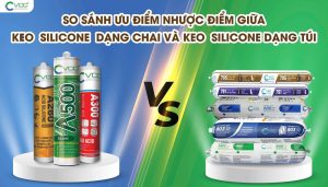 Các sản phẩm keo silicone dạng chai và dạng túi của VCC