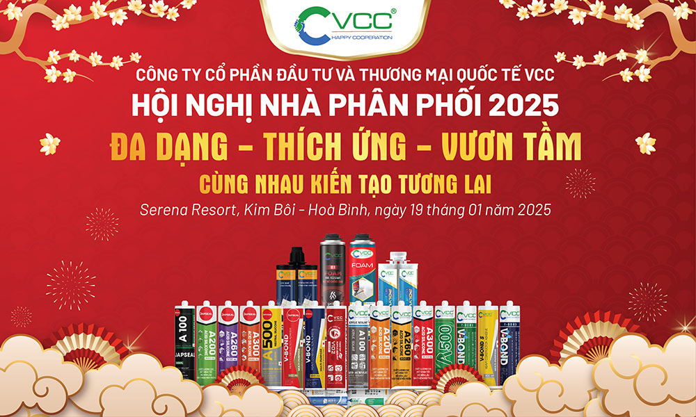 Hội nghị nhà phân phối 2025 ĐA DẠNG THÍCH ỨNG VƯƠN TẦM VCC Sealant Sản xuất phân phối keo silicone và chất kết dính chuyên nghiệp Hội nghị nhà phân phối 2025 ĐA DẠNG THÍCH ỨNG VƯƠN TẦM