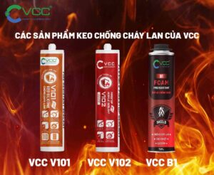 Các sản phẩm keo chống cháy lan của VCC