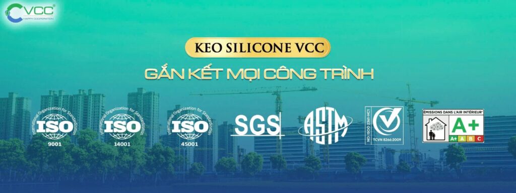 Các chứng nhận về quản lý chất lượng của VCC VCC Sealant Sản xuất phân phối keo silicone và chất kết dính chuyên nghiệp Các chứng nhận về quản lý chất lượng của VCC