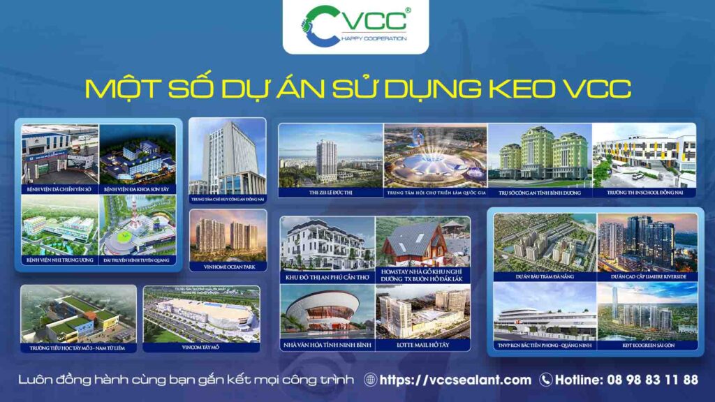 Một số dự án sử dụng keo VCC