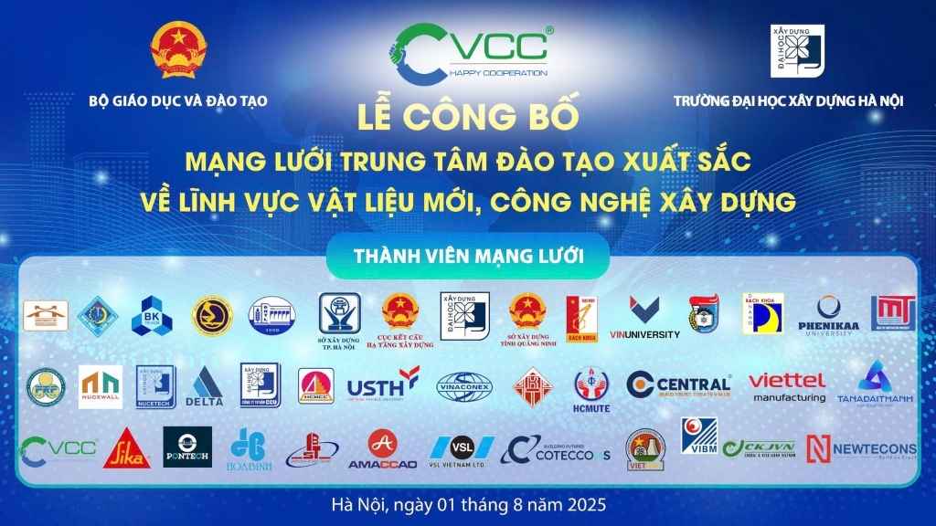 Đại học Xây dựng đang phát triển mô hình hợp tác toàn ngành VCC Sealant Sản xuất phân phối keo silicone và chất kết dính chuyên nghiệp Đại học Xây dựng đang phát triển mô hình hợp tác toàn ngành