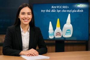 Keo VCC 502+ trợ thủ đắc lực cho mọi gia đình