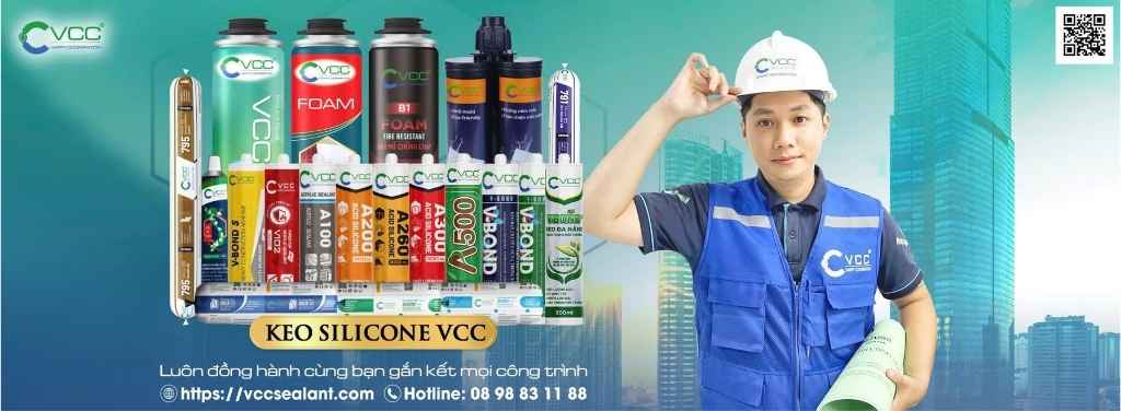 Top keo VCC sửa nhà DIY phổ biến nhất hiện nay VCC Sealant Sản xuất phân phối keo silicone và chất kết dính chuyên nghiệp Top keo VCC sửa nhà DIY phổ biến nhất hiện nay