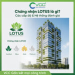 Chứng nhận LOTUS là gì Các cấp độ  Hệ thống đánh giá  VCC Sealant  Sản xuất phân phối keo silicone và chất kết dính chuyên nghiệp Chứng nhận LOTUS là gì Các cấp độ  Hệ thống đánh giá