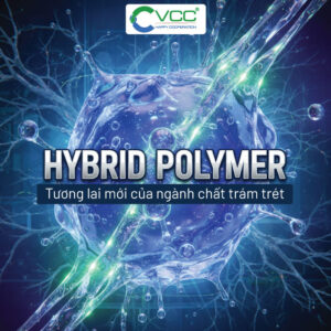 Công nghệ Hybrid Polymer Tương lai mới của ngành chát trám trét