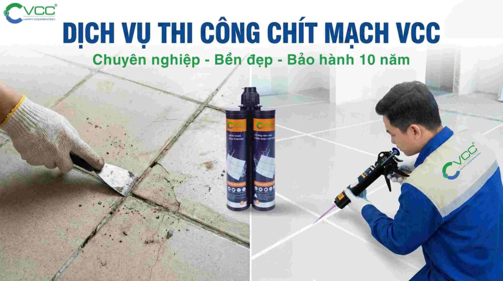 Dịch vụ thi công chít mạch của VCC