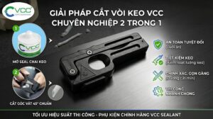 Dụng cụ cắt đầu vòi keo VCC - Phụ kiện thi công chuyên nghiệp » VCC Sealant - Sản xuất, phân phối keo silicone và chất kết dính chuyên nghiệp Hướng Dẫn Cách Sử Dụng Dụng Cụ Cắt đầu Vòi Keo Vcc Chuyên Dụng Cho Keo Silicone Giúp Cắt Góc 45 độ Chuẩn Và an Toàn Tuyệt đối Vcc Sealant Sản Xuất Phân Phối Keo Silicone Và Chất Kết Dính Chuyên Nghiệp