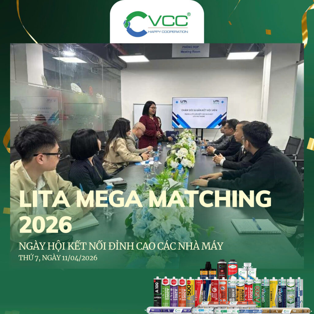 Lita Mega Matching 2026 - VCC Kết Nối Nhà Máy & Chăm Sóc Hội Viên » VCC Sealant - Sản xuất, phân phối keo silicone và chất kết dính chuyên nghiệp Hình ảnh Buổi Gặp Gỡ Và Chia Sẻ Của đội Ngũ Vcc Tại Sự Kiện Lita Mega Matching 2026 Giới Thiệu Các Dòng Keo Silicone Vcc Chất Lượng Cao Vcc Sealant Sản Xuất Phân Phối Keo Silicone Và Chất Kết Dính Chuyên Nghiệp