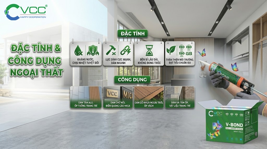 Keo dán xây dựng VCC V-Bond Ngoại Thất: Đặc Tính và Ứng Dụng » VCC Sealant - Sản xuất, phân phối keo silicone và chất kết dính chuyên nghiệp Bảng đặc Tính Và Công Dụng Keo Dán Xây Dựng Ngoại Thất Vcc V bond Bao Gồm Kháng Nước Chịu Nhiệt Lực Dính Mạnh Và Ví Dụ ứng Dụng Cho Alu Mica Gỗ Nhựa