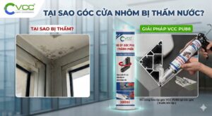 Hình ảnh nguyên nhân góc cửa nhôm bị thấm nước và giải pháp thi công keo ép góc VCC PU88 chuyên dụng.