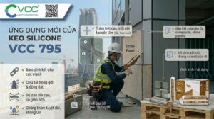 Ứng dụng keo silicone VCC 795 trong thi công vách kính mặt dựng, tấm ốp composite và đá tự nhiên với khả năng bám dính kết cấu cực mạnh.