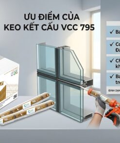 Ưu điểm keo kết cấu VCC 795 dạng túi xúc xích 600ml trong thi công vách kính mặt dựng: độ đàn hồi cao, co giãn linh hoạt và bám dính siêu cấp.