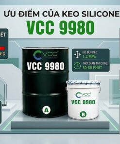 Đồ họa liệt kê ưu điểm keo silicone VCC 9980: chịu nhiệt từ -50°C đến 150°C, bám dính nhôm kính tốt, kháng UV tối ưu và độ giãn dài kéo 318%.