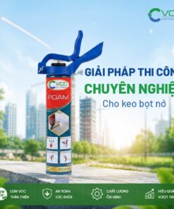 Dụng cụ bắn keo PU Foam VCC - Giải pháp thi công chuyên nghiệp cho keo bọt nở với ưu điểm Low VOC, an toàn sức khỏe và hiệu quả vượt trội.