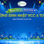 Phông Nền Sân Khấu Chính Thức Của Sự Kiện Ngày Hội Gia đình Mừng Sinh Nhật Kỷ Niệm Thành Lập Vcc 6 Tuổi được Tổ Chức Tại Ocean Park  Vcc Sealant   Sản Xuất Phân Phối Keo Silicone Và Chất Kết Dính Chuyên Nghiệp