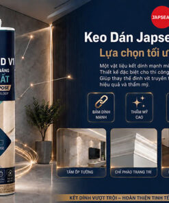 keo dán Japseal V-Bond V1 là lựa chọn tối ưu cho nội thất. Ứng dụng dán tấm ốp, chỉ phào và len chân tường.
