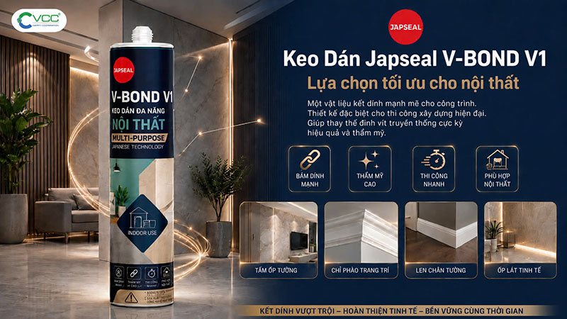 Keo dán Japseal V-Bond V1 - Tối ưu không gian nội thất – VCC Sealant - Sản xuất, phân phối keo silicone và chất kết dính chuyên nghiệp Keo Dán Japseal V bond V1 Là Lựa Chọn Tối ưu Cho Nội Thất Ứng Dụng Dán Tấm ốp Chỉ Phào Và Len Chân Tường Vcc Sealant Sản Xuất Phân Phối Keo Silicone Và Chất Kết Dính Chuyên Nghiệp