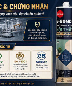 Hình ảnh thông tin nguồn gốc dây chuyền hiện đại và chứng nhận quốc tế ISO 9001, GB18584 của keo dán Japseal V-Bond V1.