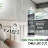 Khám phá Keo VCC MS100, giải pháp dán và trám kín silicone biến tính siêu chịu lực, định vị cực nhanh dưới 1 phút cho mọi công trình.